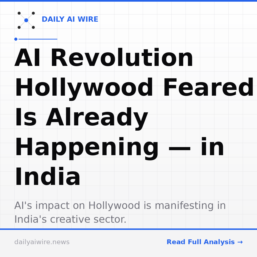 AI Revolution Hollywood Feared Is Already Happening — in India