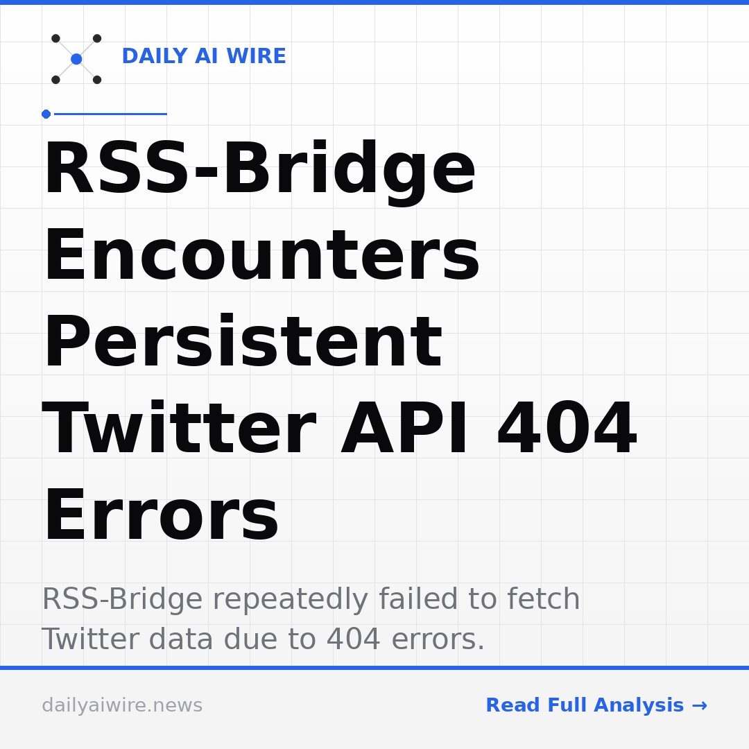 RSS-Bridge Encounters Persistent Twitter API 404 Errors